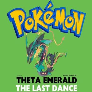 Pokemon Theta Emerald The Last Dance ROM